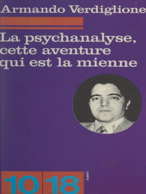 cover image of La psychanalyse, cette aventure qui est la mienne